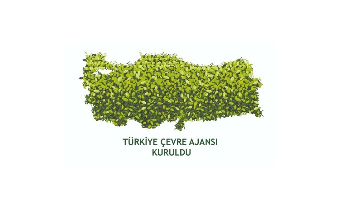 Türkiye Çevre Ajansı Kuruldu !!!
