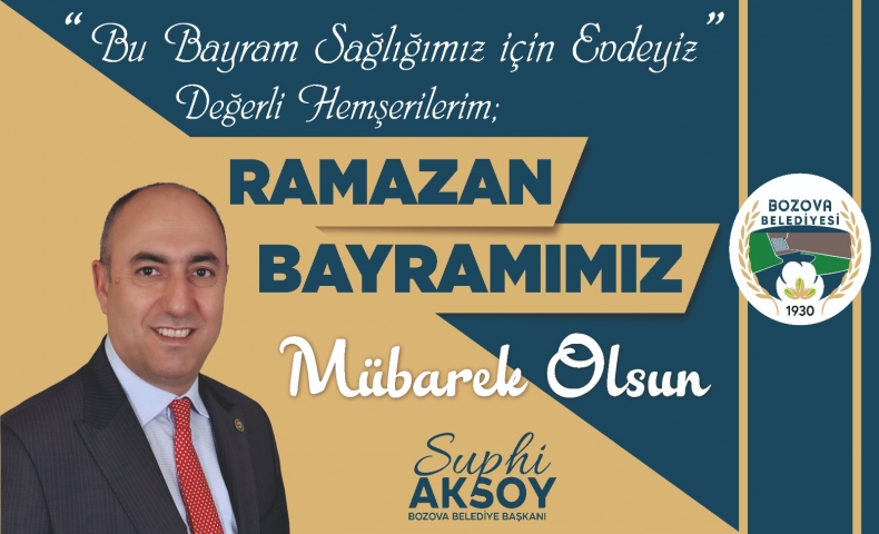 Başkan Aksoy'dan Ramazan Bayramı Mesajı