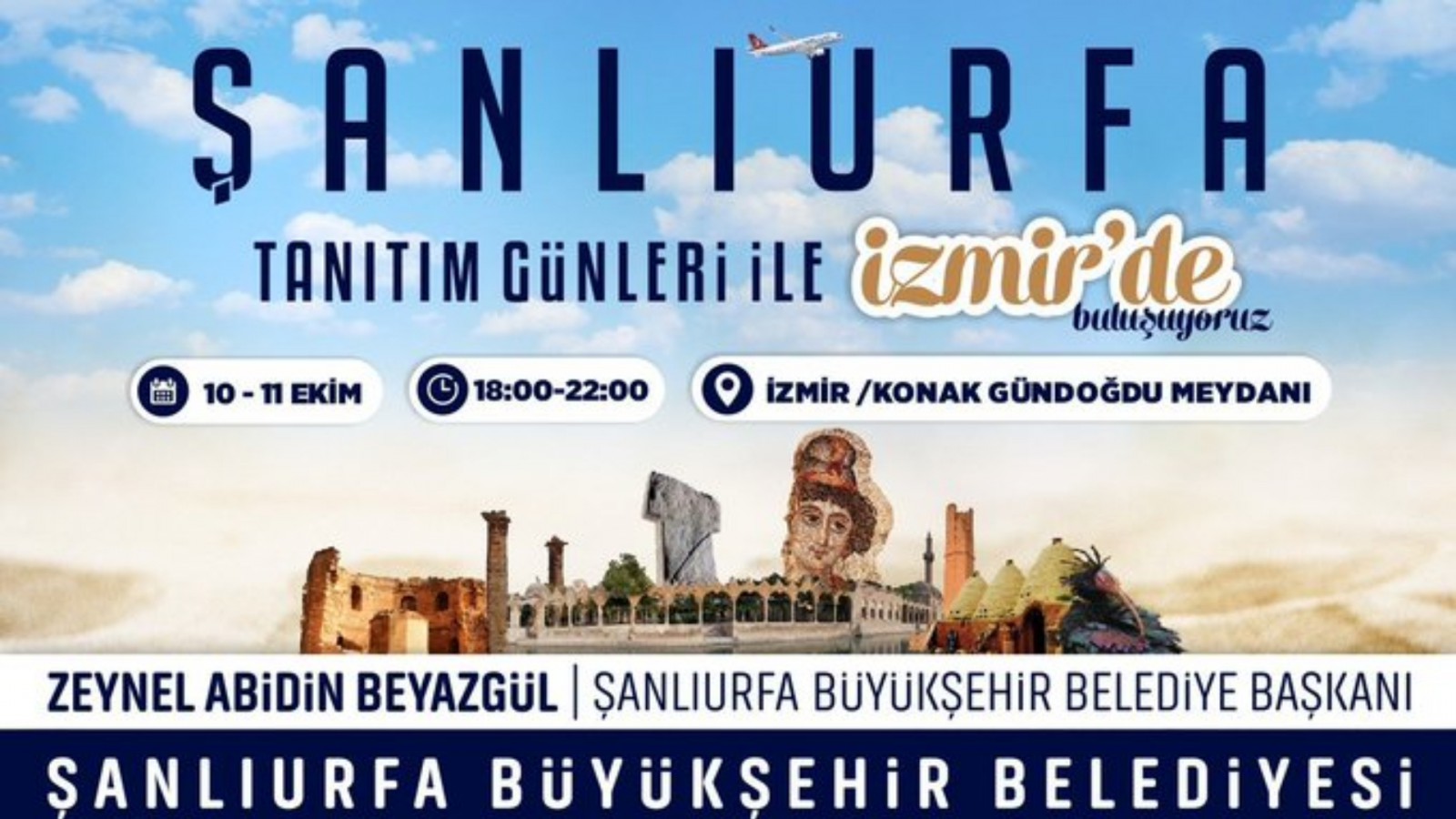 Şanlıurfa Büyükşehir Belediyesi, İzmir’de “Şanlıurfa Tanıtım Günleri” Düzenleyecek
