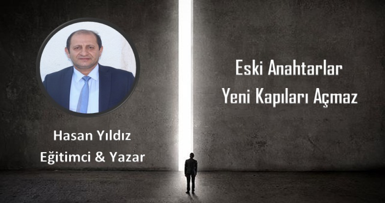 Yazar Yıldız: “Eski Anahtarlar Yeni Kapıları Açmaz”