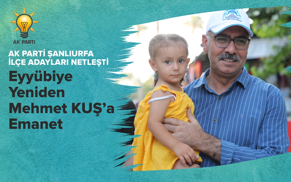AK Parti Eyyübiye için Mehmet Kuş'la devam dedi