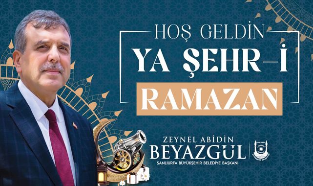 Başkan Beyazgül'den Ramazan ayı mesajı