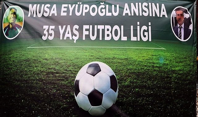 Merhum Musa Eyüpoğlu anısına düzenlenen futbol turnuvası başladı