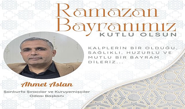 Başkan Ahmet Aslan'dan Ramazan Bayramı Mesajı