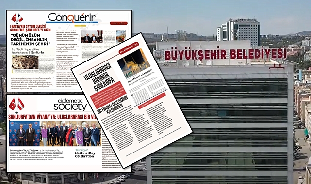 Şanlıurfa’nın Kadim Mirası Avrupa Basınında Geniş Yer Buldu