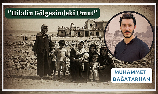 Hilalin Gölgesindeki Umut!