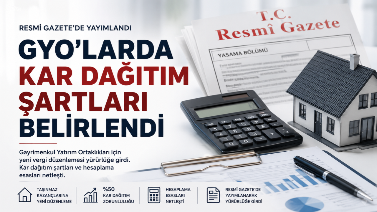 GYO’lara Kar Payı Zorunluluğu Resmen Yürürlüğe Girdi
