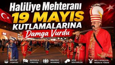 Haliliye Mehteranı 19 Mayıs Kutlamalarına Damga Vurdu