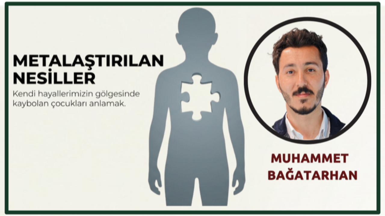 Metalaştırılan Nesiller