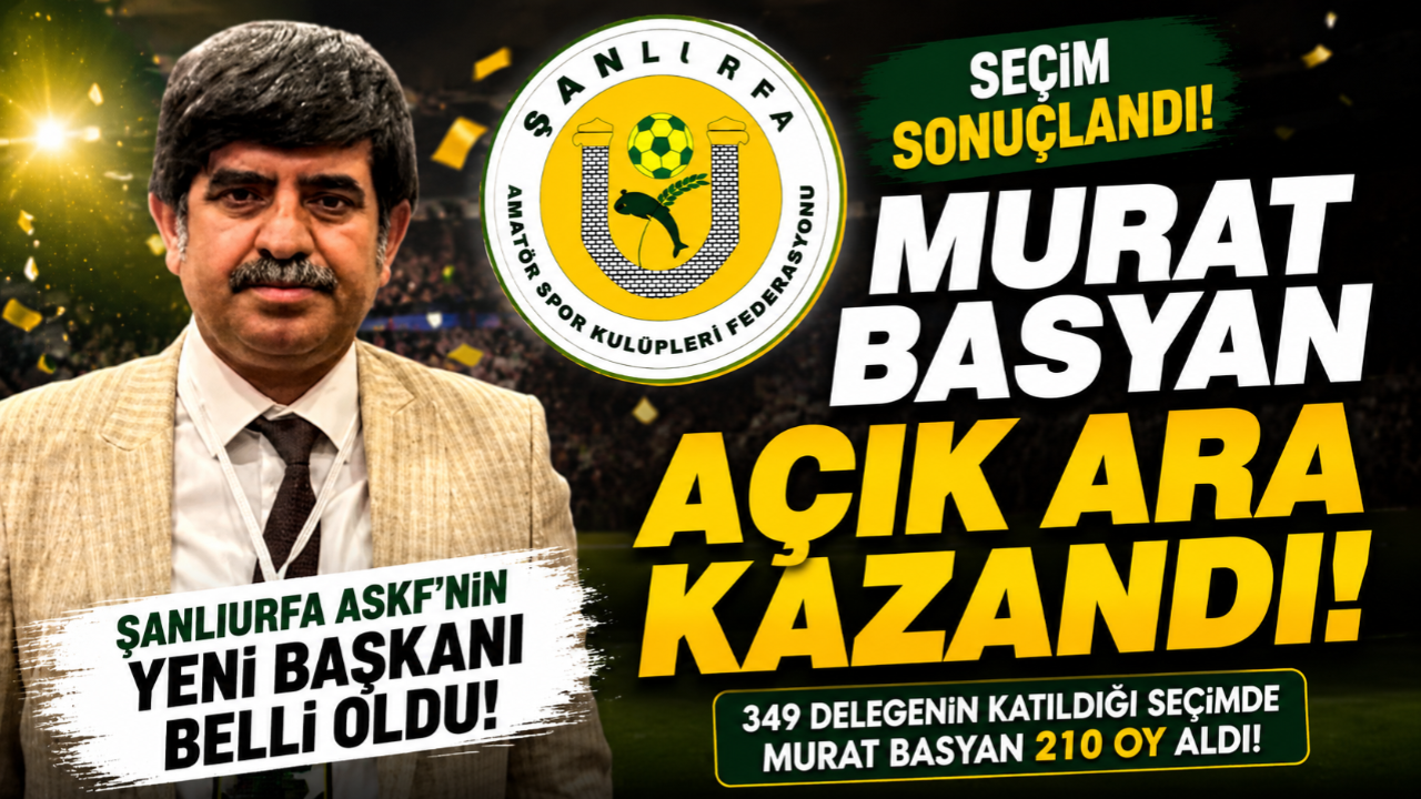 Şanlıurfa'da ASKF’de Yeni Dönem Başladı!