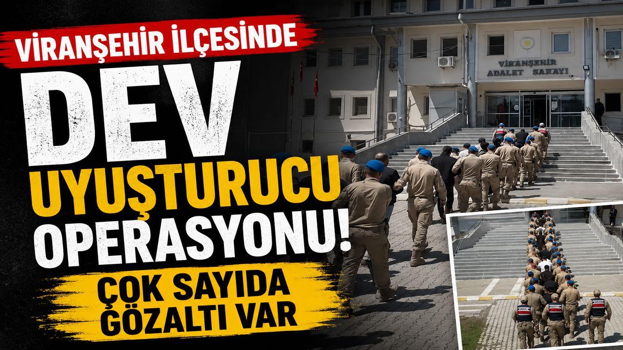 Şanlıurfa’da Uyuşturucu Ağına Eş Zamanlı Operasyon! Çok Sayıda Gözaltı Var