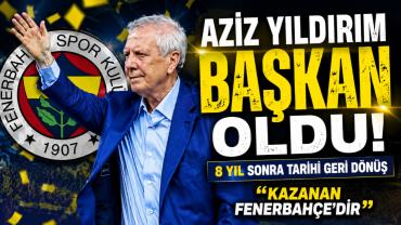 Aziz Yıldırım Fırtınası! 8 Yıl Sonra Yeniden Fenerbahçe Başkanı