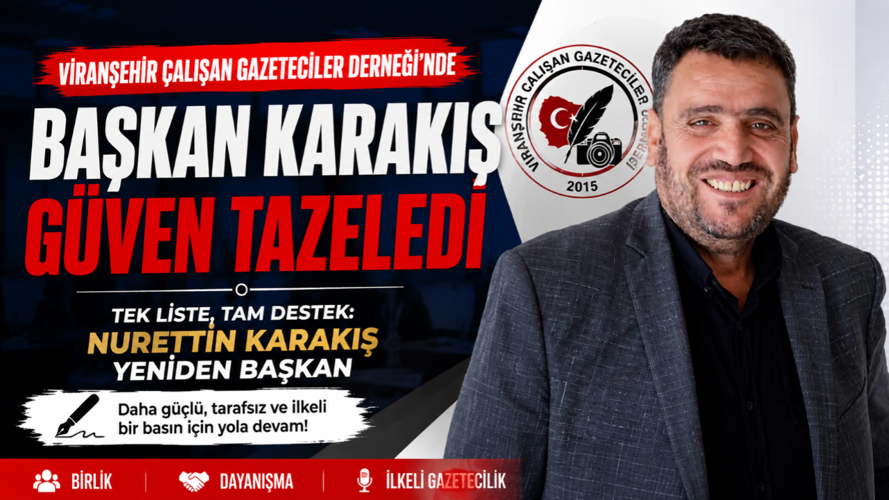 Başkan Karakış Güven Tazeledi Viranşehir Çalışan Gazeteciler Derneği'nde Yeni Dönem!