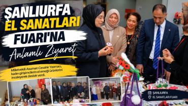 Milletvekili  Yazmacı El Sanatları Fuarı'nda Üreticilerle Buluştu