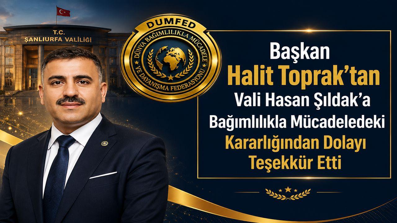 Başkan Halit Toprak'tan Vali Hasan Şıldak'a Anlamlı Teşekkür